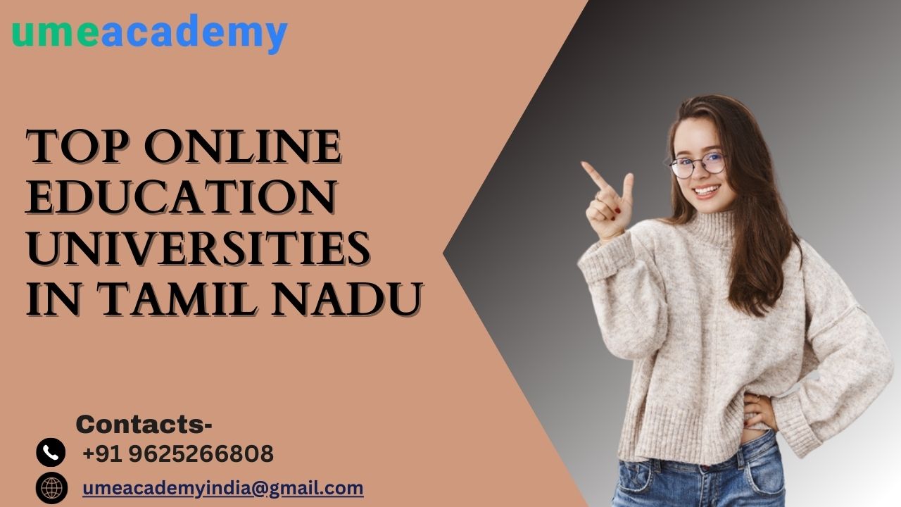 Top Online Education Universities In Tamil Nadu